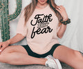 Faith Over Fear T-shirt